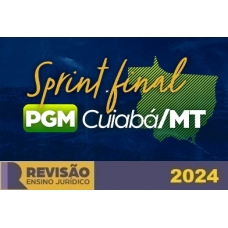 RPGE - Sprint Final PGM Cuiabá (Revisão PGE 2024)